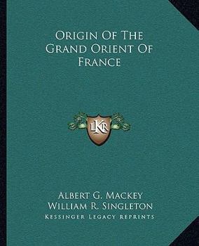 Paperback Origin Of The Grand Orient Of France Book