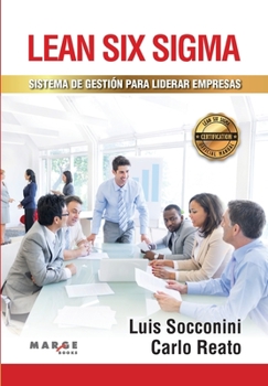 Paperback Lean Six Sigma. Sistema de gestión para liderar empresas [Spanish] Book