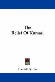 Paperback The Relief Of Kumasi Book