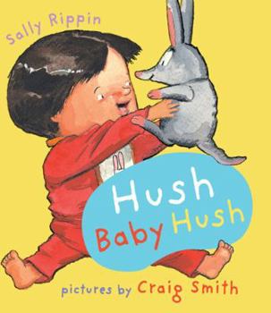 Board book Hush Baby Hush Book