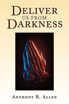 Paperback Deliver Us from Darkness Book