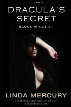 Dracula's Secret (Blood Wings) - Book #1 of the Blood Wings