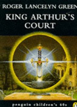 Paperback King Arthur's Court (Penguin Children's 60s) Book