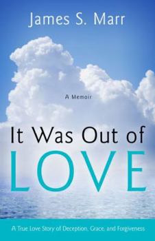 It Was Out of Love