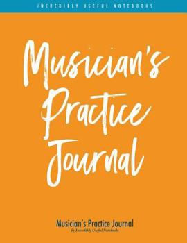 Paperback Musician's Practice Journal (Orange/Blue Stripe Edition): Practicing Log and Music Planner for All Musicians [102pp - 8.5x11in] Book