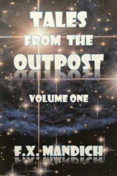 Paperback Tales From The Outpost Volume One Book
