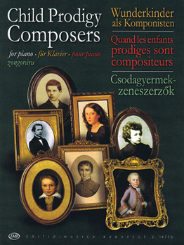 Paperback Child Prodigy Composers: For Piano Book