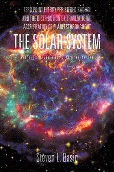 Paperback Zero Point Energy Per Stereo Radian and the Distribution of Gravitational Acceleration of Planets Throughout the Solar System Book