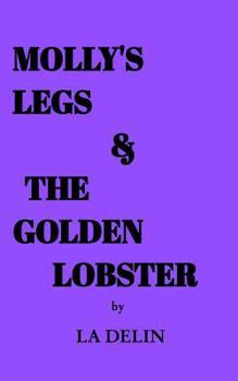 Paperback Molly's Legs and the Golden Lobster Book
