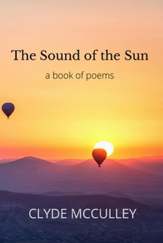 Paperback The Sound of the Sun: a book of poems Book