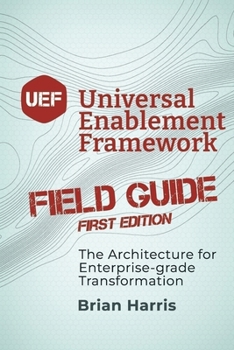 Paperback Universal Enablement Framework: Field Guide Book