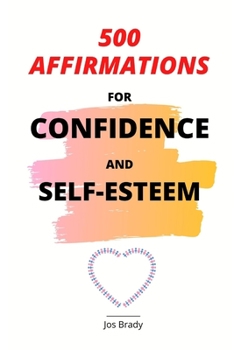 Paperback 500 Affirmations For Confidence And Self-Esteem Book