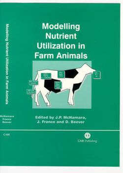 Hardcover Modelling Nutrient Utilization in Farm Animals Book