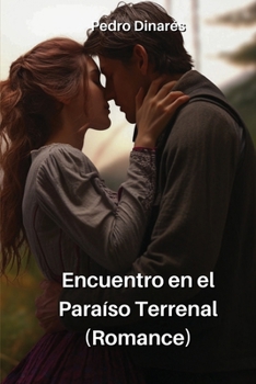 Paperback Encuentro en el Paraíso Terrenal (Romance) [Spanish] Book