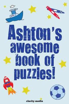 Paperback Ashton's Awesome Book Of Puzzles Book