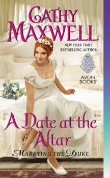 A Date at the Altar - Book #3 of the Marrying the Duke