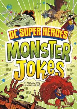 DC Super Heroes Monster Jokes - Book  of the DC Super Heroes Joke Books