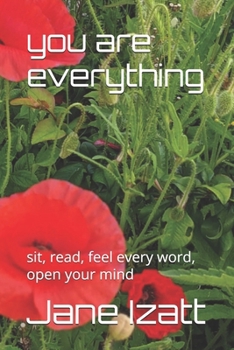 Paperback you are everything: sit, read, feel every word, open your mind Book