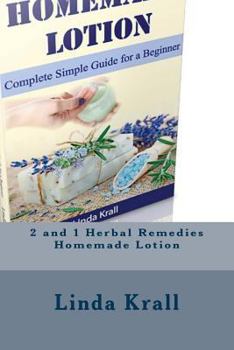 Paperback Herbal Remedies: Herbal Remedies and Homemade Lotion Book