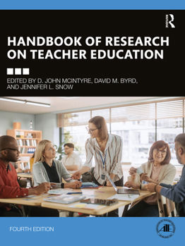 Handbook of Research on Teacher Education