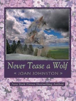 Hardcover Never Tease A Wolf [Large Print] Book