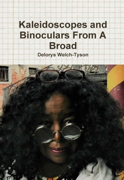Hardcover Kaleidoscopes and Binoculars From A Broad Book