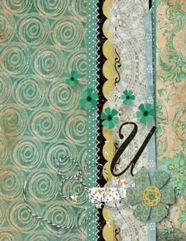 Paperback U Crochet Journal: Crocheters Journal - My Crochet Projects Materials Notebook - Favorite Patterns - Hookers Planner Book