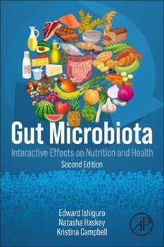 Paperback Gut Microbiota: Interactive Effects on Nutrition and Health Book