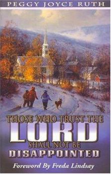 Paperback Those Who Trust the Lord Shall Not Be Disappointed Book