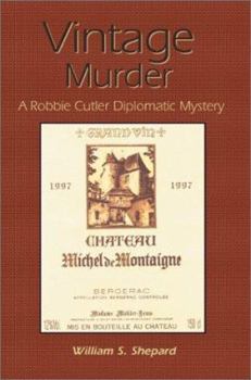 Paperback Vintage Murder: A Robbie Cutler Diplomatic Mystery Book