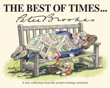 Hardcover The Best of Times--. Peter Brookes Book