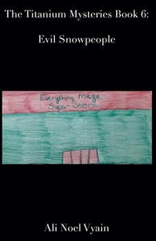 Paperback Evil Snowpeople Book