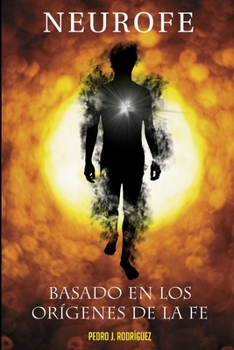 Paperback Neurofe: Basado en los orígenes de la fe [Spanish] Book