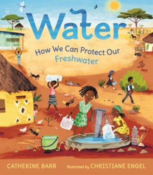 Library Binding Water: How We Can Protect Our Freshwater Book
