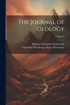 Paperback The Journal of Geology; Volume 8 Book