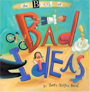 Hardcover The Book of Bad Ideas Book