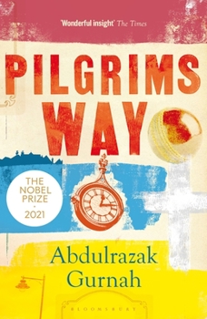 Paperback Pilgrims Way: By the Winner of the Nobel Prize in Literature 2021 Book