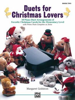 Paperback Duets for Christmas Lovers, Bk 2: 10 Piano Duet Arrangements of Favorite Christmas Carols for the Elementary Level Book