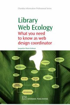 Paperback Library Web Ecology: What You Need to Know as Web Design Coordinator Book