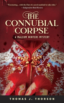 Paperback The Connubial Corpse: A Malcom Winters Mystery Book