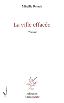 Paperback La Ville effacée [French] Book