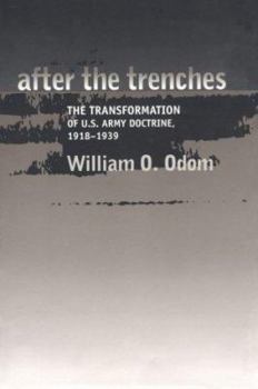 Hardcover After the Trenches: The Transformation of the U.S. Army, 1918-1939 Book