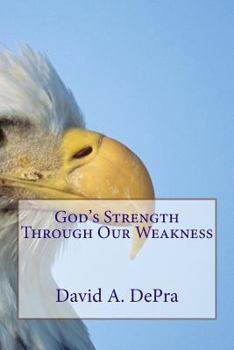 Paperback God's Strength Through Our Weakness Book
