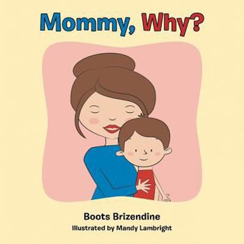 Paperback Mommy, Why? Book