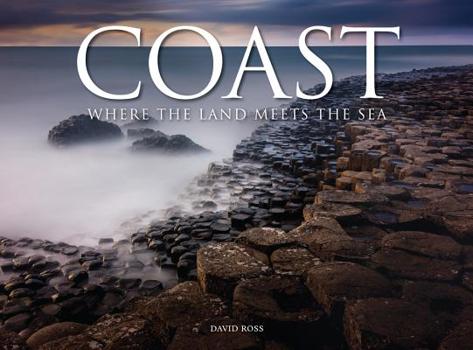 Hardcover Coast: Where the Land Meets the Sea Book