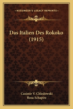 Paperback Das Italien Des Rokoko (1915) [German] Book