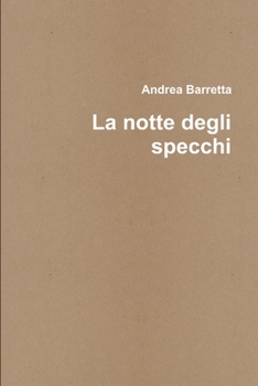 Paperback La notte degli specchi [Italian] Book