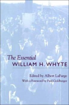 Paperback The Essential William H. Whyte Book