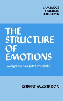 Paperback The Structure of Emotions: Investigations in Cognitive Philosophy Book