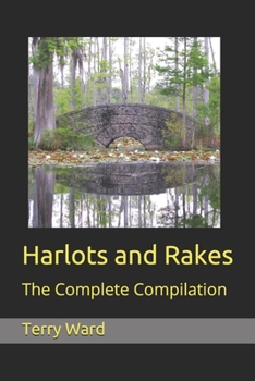 Paperback Harlots and Rakes: The Complete Compilation Book